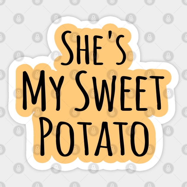 She's My Sweet Potato I Yam - Couples Thanksgiving Sticker by Teesamd